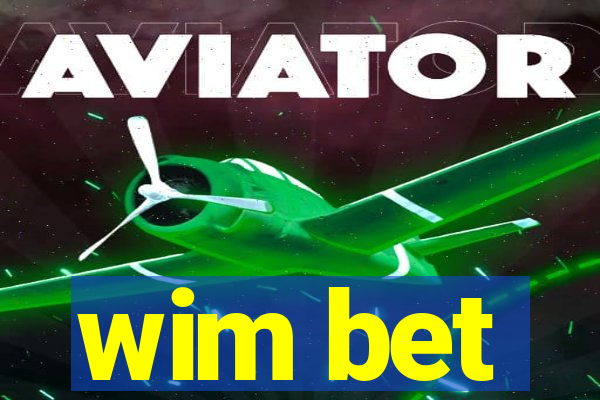 wim bet